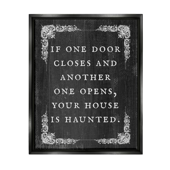 Stupell Industries Funny Haunted House Phrase Framed Floater Canvas Wall Art